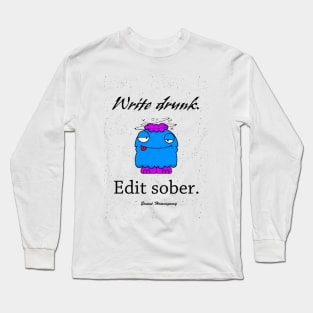 Write Drunk Long Sleeve T-Shirt